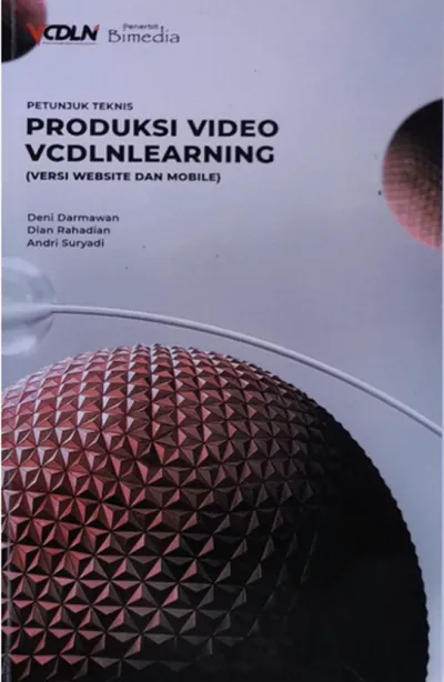 Sampul buku Petunjuk Teknis Produksi Video VCDLN Learning
