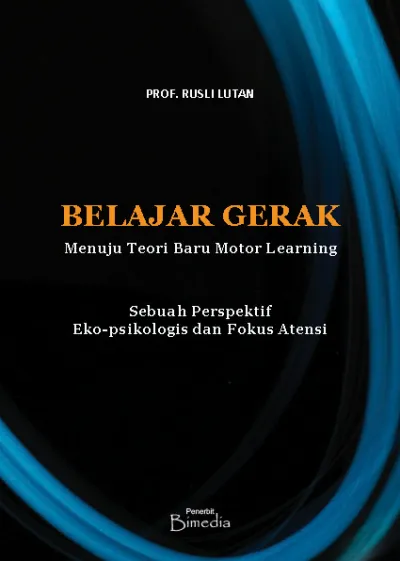 Sampul buku Belajar Gerak: Menuju Teori Baru Motor Learning