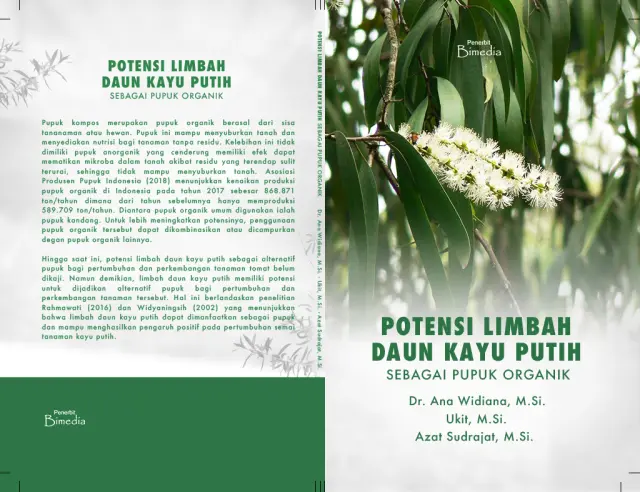 Sampul buku Potensi Limbah Daun Kayu Putih sebagai Pupuk Organik